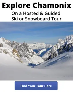 Chamonix Hosted & Guided Ski & Snowboard Tours